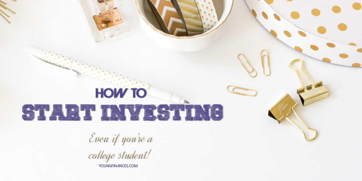 How Can A College Student Invest Easy Tips - 